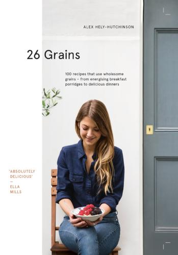 26 Grains by Alex Hely-Hutchinson